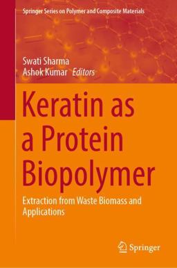 Keratin As Protein Biopolymer