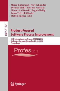 Product-Focused Software Process Improvement Product-Focused Software Process Improvement