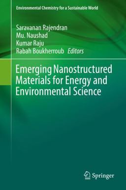 Emerging Nanostructured Materials for Energy and Environmental Science 2019 9783030044732 Front Cover