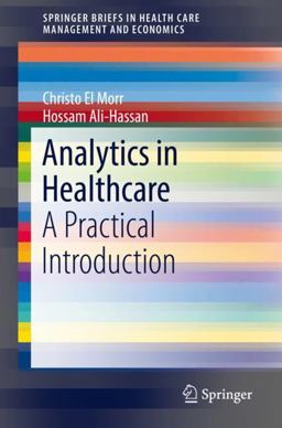Analytics in Healthcare A Practical Introduction  9783030045050 Front Cover