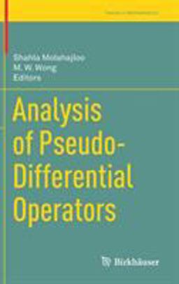 Analysis of Pseudo-Differential Operators Analysis of Pseudo-Differential Operators
