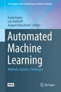 Automatic Machine Learning