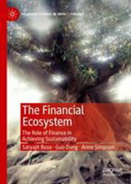 The Financial Ecosystem The Financial Ecosystem
