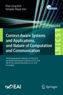 Context-Aware Systems and Applications, and Nature of Computation and Communication Context-Aware Systems and Applications, and Nature of Computation and Communication
