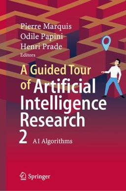A Guided Tour of Artificial Intelligence Research A Guided Tour of Artificial Intelligence Research