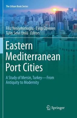 Eastern Mediterranean Port Cities Eastern Mediterranean Port Cities