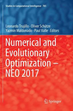 Numerical and Evolutionary Optimization - NEO 2017 Numerical and Evolutionary Optimization - NEO 2017