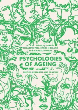 Psychologies of Ageing Psychologies of Ageing