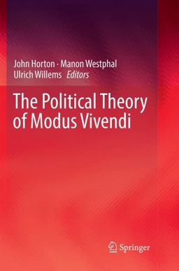 The Political Theory of Modus Vivendi The Political Theory of Modus Vivendi