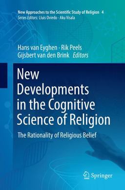New Developments in the Cognitive Science of Religion New Developments in the Cognitive Science of Religion