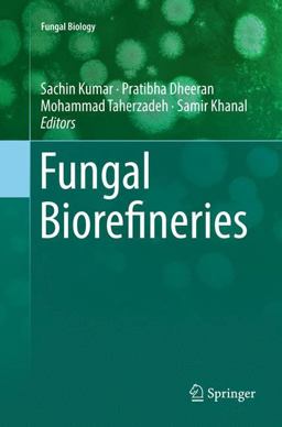 Fungal Biorefineries Fungal Biorefineries