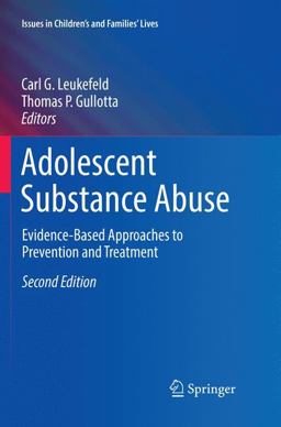 Adolescent Substance Abuse Evidence-Based Approaches to Prevention and Treatment 2nd 9783030080549 Front Cover