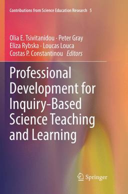 Professional Development for Inquiry-Based Science Teaching and Learning