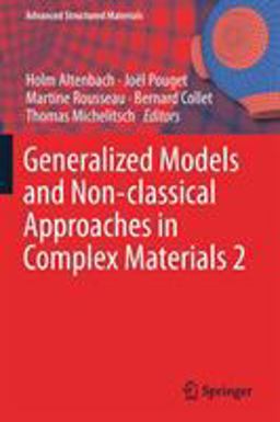 Generalized Models and Non-Classical Approaches in Complex Materials 2