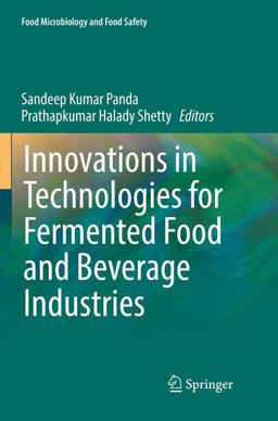 Innovations in Technologies for Fermented Food and Beverage Industries Innovations in Technologies for Fermented Food and Beverage Industries