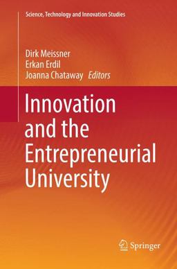 Innovation and the Entrepreneurial University Innovation and the Entrepreneurial University