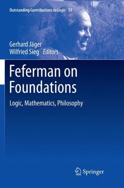 Feferman on Foundations Feferman on Foundations