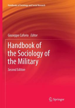 Handbook of the Sociology of the Military 2nd 9783030100827 Front Cover