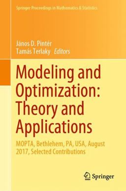 Modeling and Optimization: Theory and Applications Modeling and Optimization: Theory and Applications