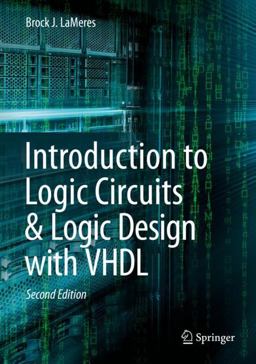 Introduction to Logic Circuits and Logic Design with VHDL 2nd 9783030124885 Front Cover