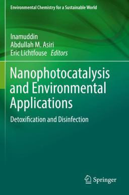 Nanophotocatalysis and Environmental Applications Nanophotocatalysis and Environmental Applications