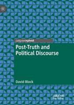 Post-Truth and Political Discourse