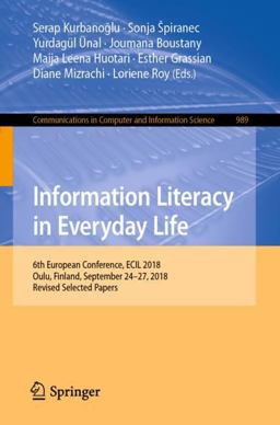 Information Literacy in Everyday Life Information Literacy in Everyday Life
