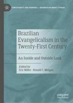 Brazilian Evangelicalism in the Twenty-First Century