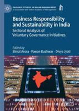 Business Responsibility and Sustainability in India Business Responsibility and Sustainability in India