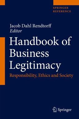 Handbook of Business Legitimacy