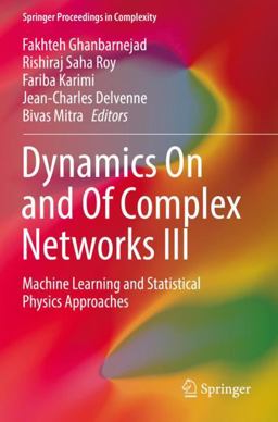 Dynamics on and of Complex Networks III Dynamics on and of Complex Networks III