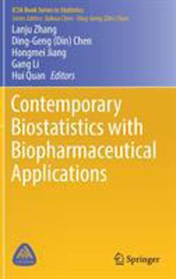 Contemporary Biostatistics with Biopharmaceutical Applications Contemporary Biostatistics with Biopharmaceutical Applications