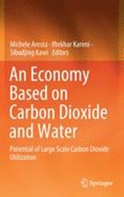 An Economy Based on Carbon Dioxide and Water