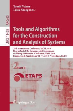 Tools and Algorithms for the Construction and Analysis of Systems Tools and Algorithms for the Construction and Analysis of Systems
