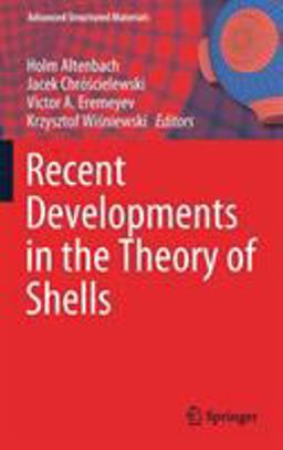 Recent Developments in the Theory of Shells