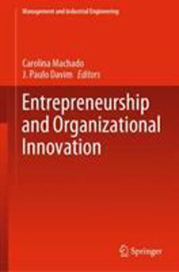 Entrepreneurship and Organizational Innovation Entrepreneurship and Organizational Innovation
