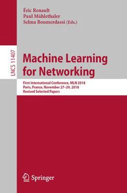 Machine Learning for Networking Machine Learning for Networking