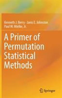 A Primer of Permutation Statistical Methods