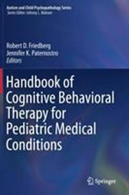 Handbook of Cognitive Behavioral Therapy for Pediatric Medical Conditions  9783030216825 Front Cover