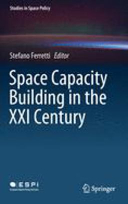Space Capacity Building in the XXI Century