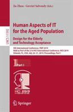 Human Aspects of It for the Aged Population, Design for the Elderly and Technology Acceptance