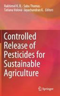 Controlled Release of Pesticides for Sustainable Agriculture