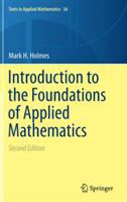 Introduction to the Foundations of Applied Mathematics 2nd 9783030242602 Front Cover