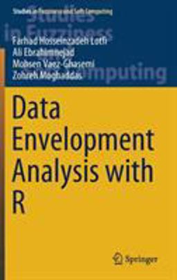 Data Envelopment Analysis with R Data Envelopment Analysis with R