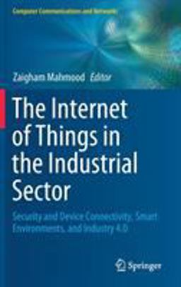 The Internet of Things in the Industrial Sector The Internet of Things in the Industrial Sector