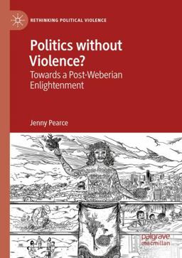 Politics Without Violence?