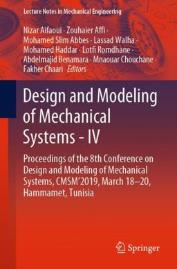 Design and Modeling of Mechanical Systems - IV Design and Modeling of Mechanical Systems - IV