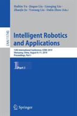 Intelligent Robotics and Applications Intelligent Robotics and Applications