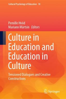 Culture in Education and Education in Culture