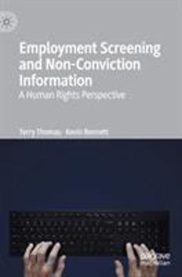 Employment Screening and Non-Conviction Information